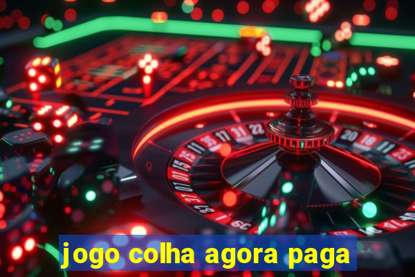 jogo colha agora paga